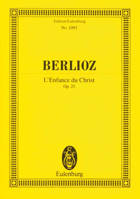 BERLIOZ H. - INFANCIA DE CRISTO - OP.25