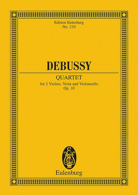 DEBUSSY C. - CUARTETO DE CUERDA SOL m - OP.10