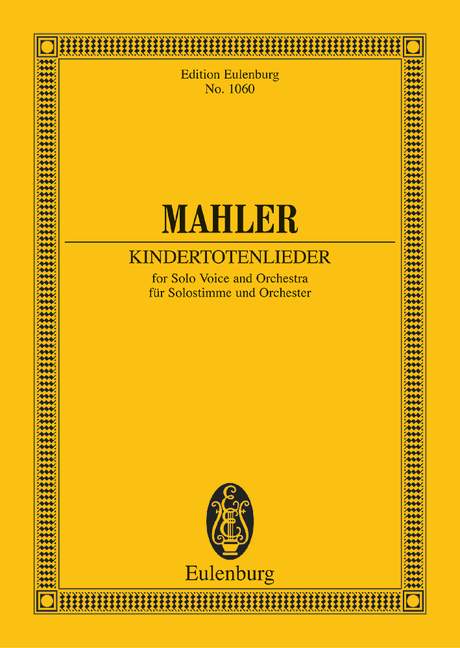 MAHLER G. - KINDERTOTENLIEDER -