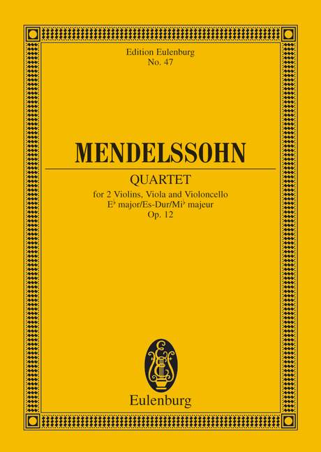 MENDELSSOHN F. - CUARTETO MIb m (C) - OP.12