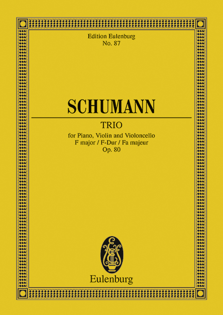 SCHUMANN R. - TRIO FA M (P) - OP.80