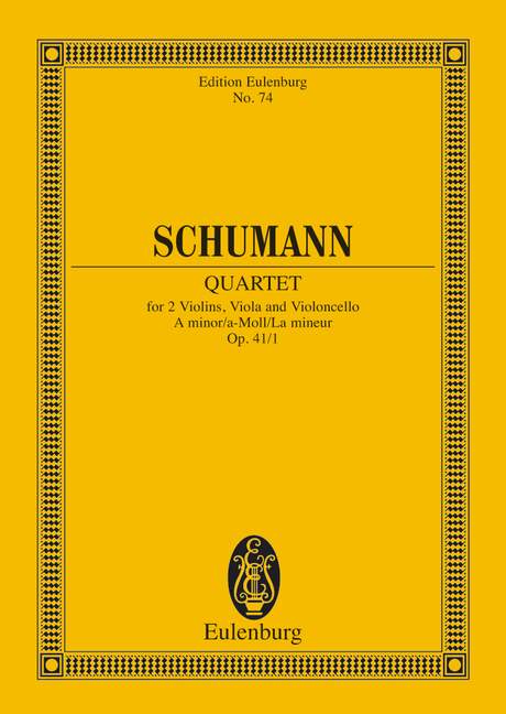 SCHUMANN R. - CUARTETO Nº1 LA m (C) - OP.41