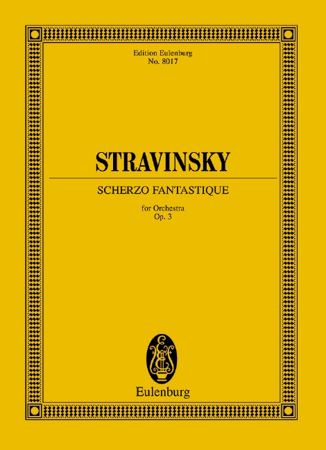 STRAVINSKY I. - SCHERZO FANTASTICO - OP.3