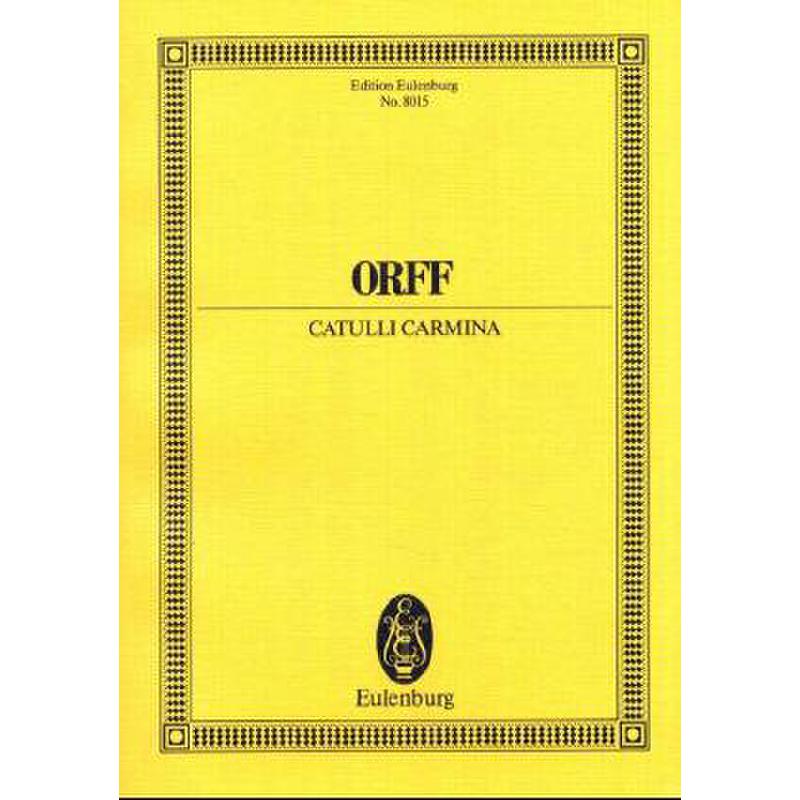 ORFF C. - CATULLI CARMINA -