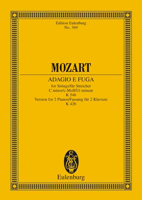MOZART W.A. - ADAGIO Y FUGA PARA CUERDAS DO m - KV.546/426