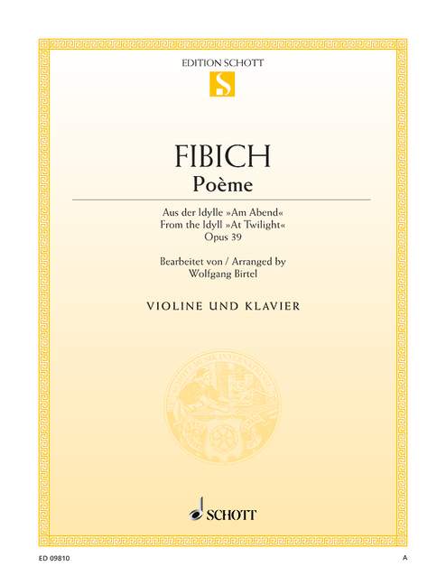 FIBICH Z. - POEME DE IDYLLE AM ABEND OP.39