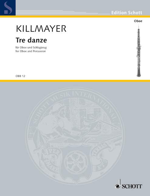 KILLMAYER W. - TRE DANZE -
