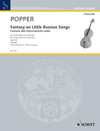 POPPER D. - FANTASY ON LITTLE RUSIAN SONGS OP.43