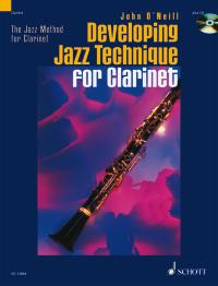 O-NEILL J. - DEVELOPING JAZZ TECHIQUE FOR CLARINETE +CD