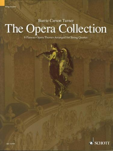 CARSON TURNER B. - THE OPERA COLLECTION (CUARTETO CUERDA)  P Y PT