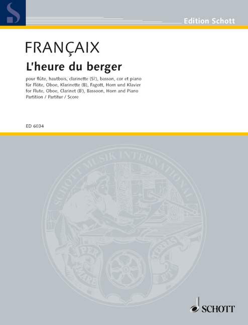 FRANCAIX J. - LE HEURE DU BERGER Flute, Oboe, Clarinet, Bassoon, French Horn and pIANO