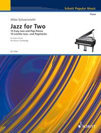 SCHOENMEHL M. -JAZZ FOT TWO (15 PIEZAS FACILES JAZZ&POP) 2 PIANOS