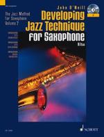 O-NEILL J. - DEVELOPING JAZZ TECHIQUE NOTEN (+CD) -