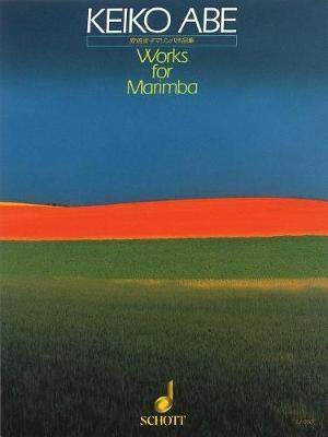 ABE K. - WORKS FOR MARIMBA