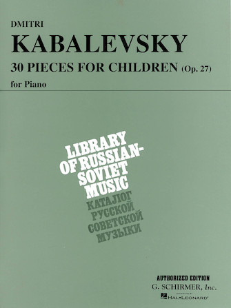 KABALEVSKY D. - PIEZAS PARA NIÑOS (30) - OP.27 NO DERECHOS EUROPA