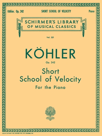 KOHLER L. - PEQUEÑA ESCUELA DE VELOCIDAD SIN OCTAVAS - OP.242
