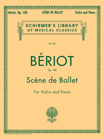 BERIOT CH. - ESCENA DE BALLET - OP.100