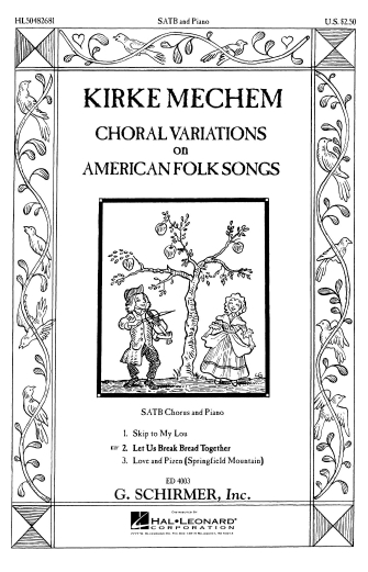 MECHEM K. - LET US BREAK BREAD TOGETHER (SATB) -