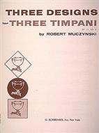 MUCZYNSKI - DESIGNS OP.11 Nº2 - TRES TIMBALES