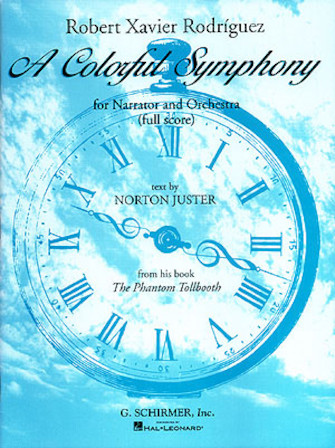 RODRIGUEZ R.X. - A COLORFUL SYMPHONY (NARRADOR/ORQUESTA) -