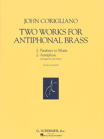 CORIGLIANO J. - WORKS FOR ANTIPHONAL BRASS (2) (SC) (PT) -