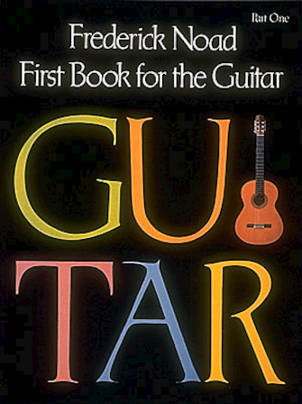 NOAD F. - FIRST BOOK FOR THE GUITAR V.1 -