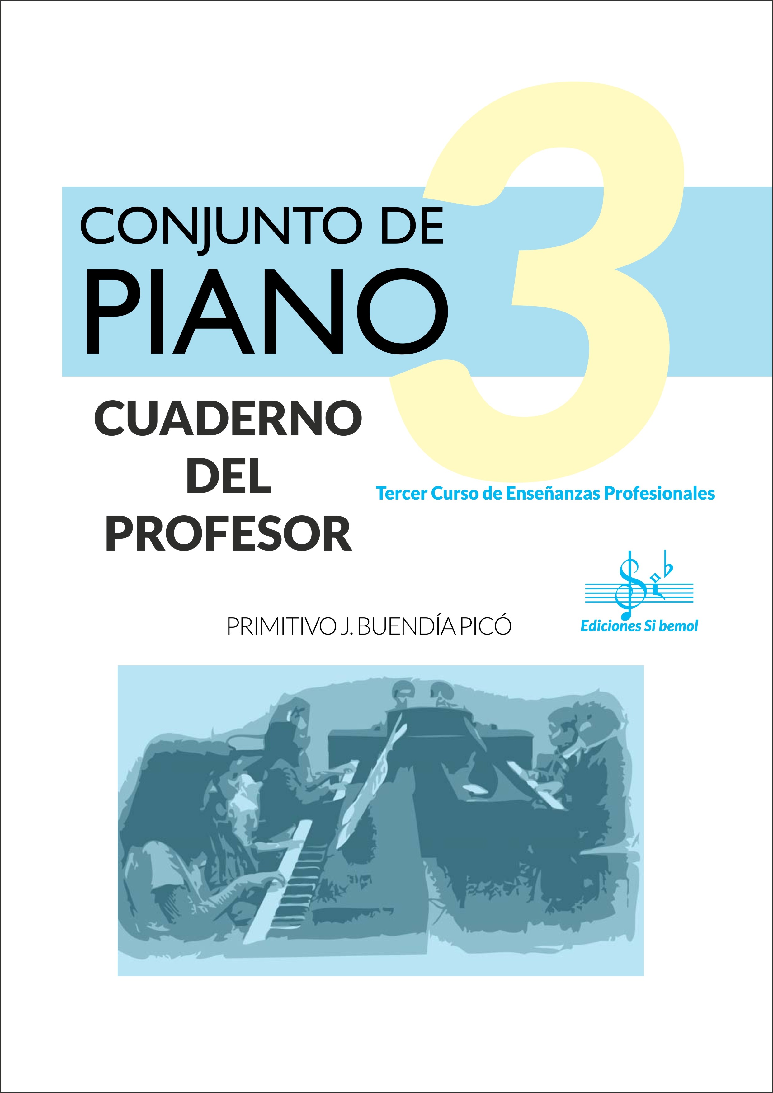 BUENDIA PICO P. - AGRUPACION MUSICAL PIANO 3 - PROFESOR -