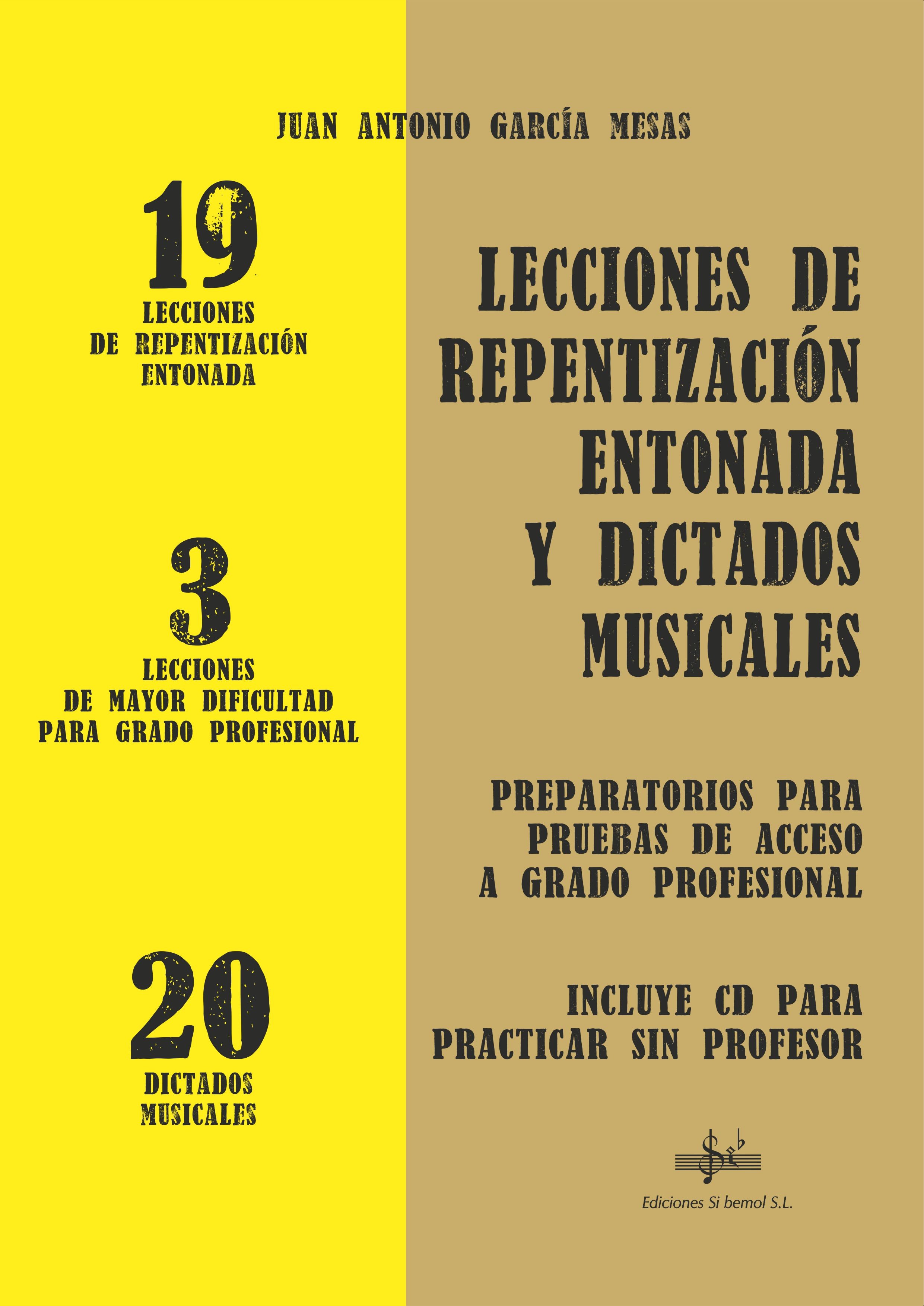 GARCIA MESAS J.A. - LECCIONES DE REPENTIZACIÓN ENTONADA Y DICTADOS MUSICALES