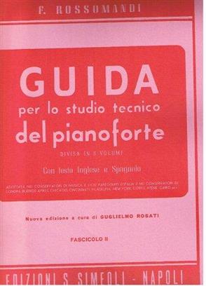 ROSSOMANDI - GUIDE PER LO STUDIO TECNICO DEL PIANOFORTE V.2