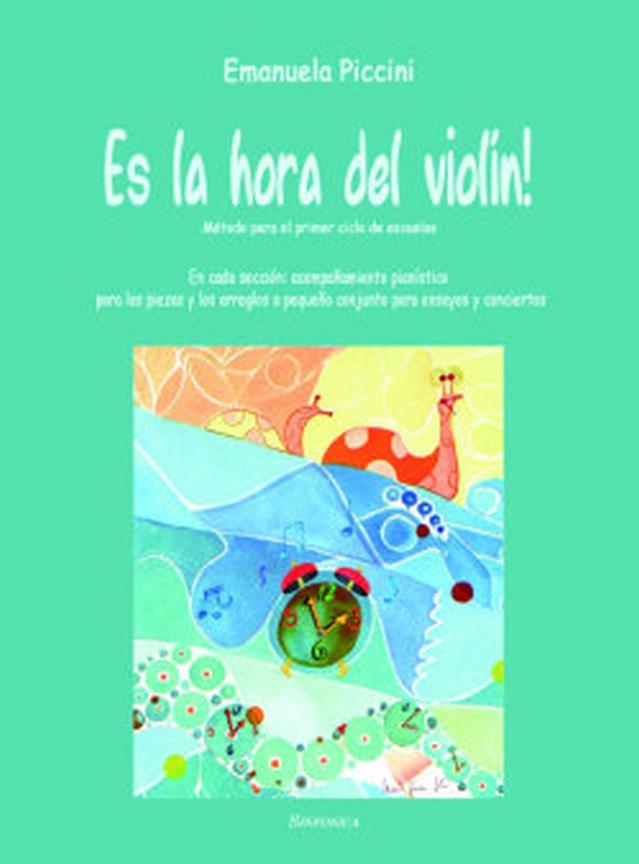 PICCINI E. - ES LA HORA DEL VIOLIN (METODO INICIACION)