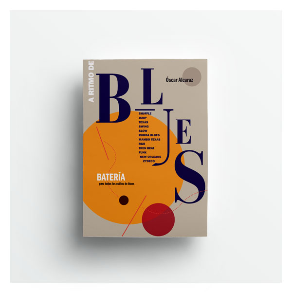ALCARAZ O. - A RITMO DE BLUES - BATERIA PARA TODOS LOS ESTILOS