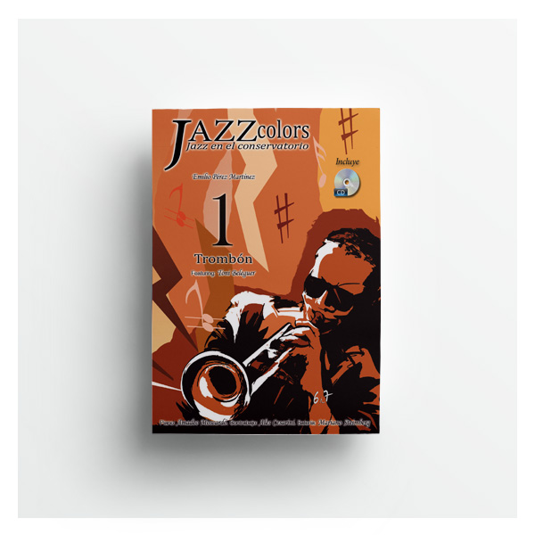 PEREZ MARTINEZ E. - JAZZ COLORS. JAZZ EN EL CONSERVATORIO. TROMBON 1