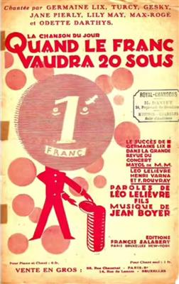 BOYER J. - QUAND LE FRANC VAUDRA VINGT SOUS