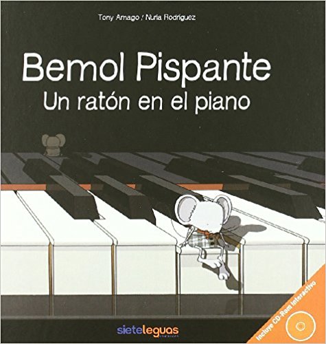 AMAGO A./ RODRIGUEZ N. - BEMOL PISPANTE UN RATON EN EL PIANO