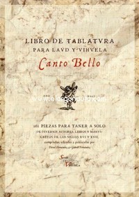 HERNANDEZ D./FERNANDEZ F. - CANTO BELLO LIBRO DE (TABLATURA)LATURA PARA LAUD Y VIHUELA