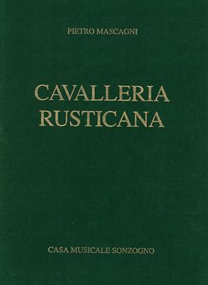 MASCAGNI P. - CAVALLERIA RUSTICANA
