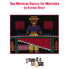 STOUT G. - TWO MEXICAN DANCES FOR MARIMBA