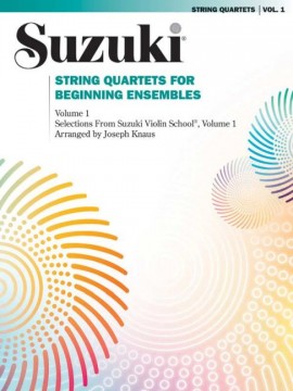 SUZUKI S. - STRING QUARTETS BEGINNING ENSEMBLES V.1 -