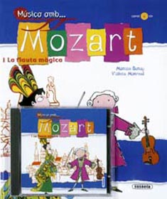 SANUY M/MONREAL V.- MUSICANDO CON MOZART Y LA FLAUTA MAGICA (LIBRO+CD)