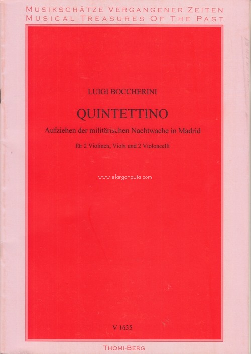 BOCCHERINI L. - QUINTETINO DO M op. 30 Nr. 6 G 324 MUSICA NOTTURNA DI MADRD