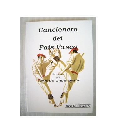 DE ORUE MATIA J. - CANCIONERO DEL PAIS VASCO -