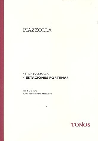 PIAZZOLLA A. - ESTACIONES PORTEÑAS - 2 GUITARRAS