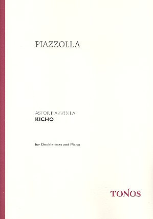 PIAZZOLLA A. - KICHO CONTRABAJO