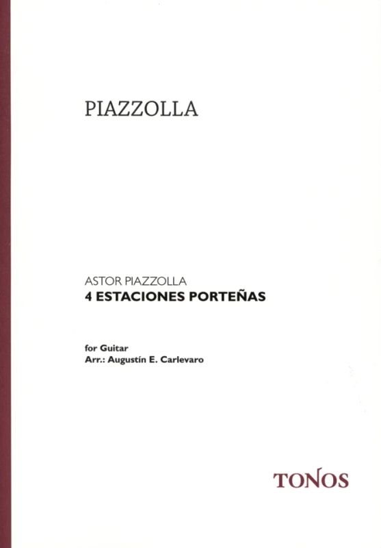 PIAZZOLLA A. - ESTACIONES PORTEÑAS (4) - GUITARRA