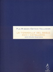 PLA-MISSON-ESTEVE-VALLEDOR - LA TONADILLA S.XVIII EN CATALUÑA