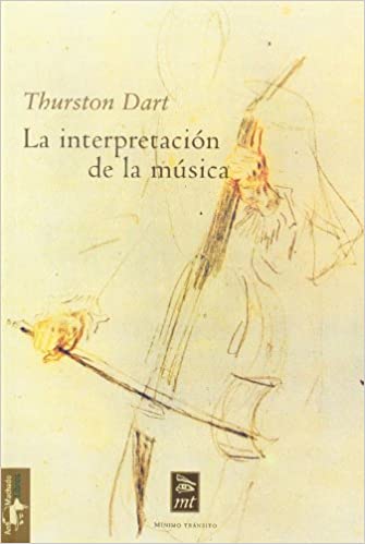 DART T. - INTERPRETACION DE LA MUSICA -
