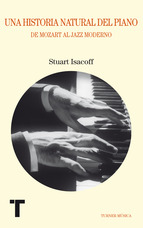 ISACOFF S. - UNA HISTORIA NATURAL DE PIANO