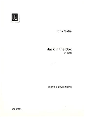 SATIE E. - JACK IN THE BOX - OP.POST.1899