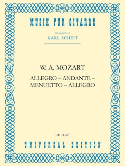 MOZART W.A. - ALLEGRO,ANDANTE,MINUETO,ALLEGRO -