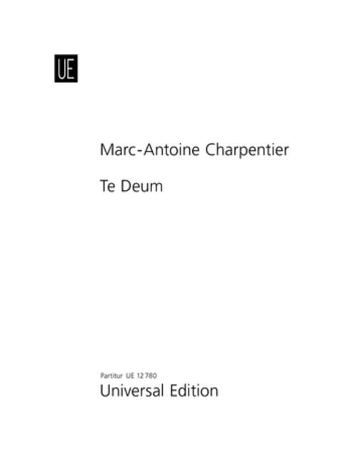 CHARPENTIER M. - TE DEUM -